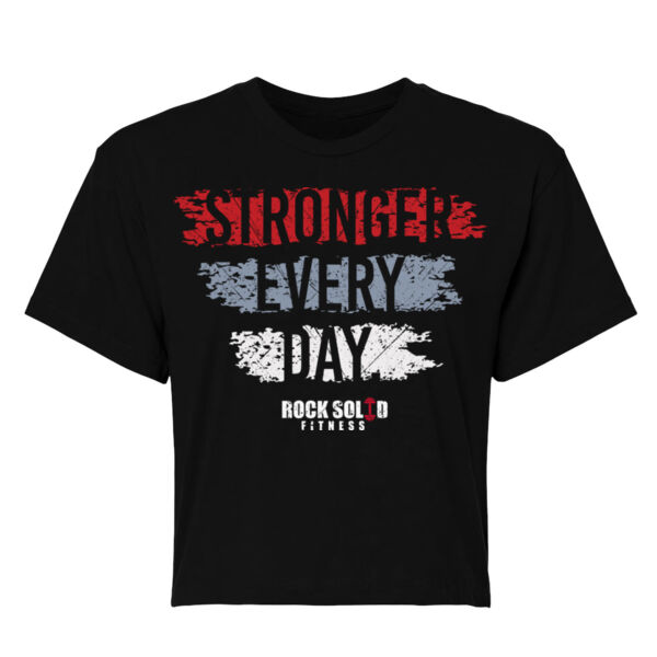 STRONGER EVERY DAY - WOMEN'S CROP T-SHIRT - $62EHMR$ Thumbnail